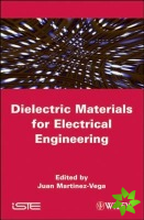 Dielectric Materials for Electrical Engineering