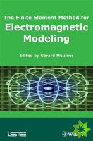 Finite Element Method for Electromagnetic Modeling