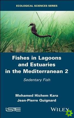 Fishes in Lagoons and Estuaries in the Mediterranean 2