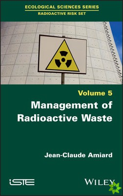 Management of Radioactive Waste