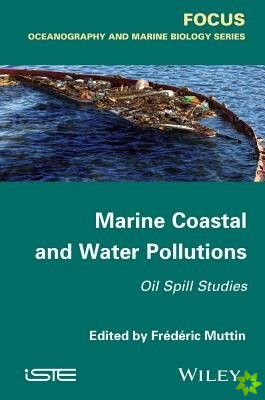 Marine Coastal and Water Pollutions