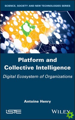 Platform and Collective Intelligence