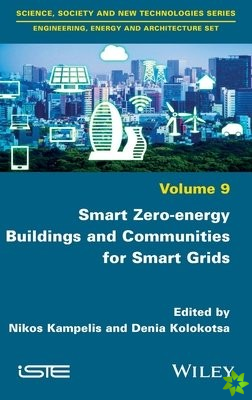 Smart Zero-energy Buildings and Communities for Smart Grids