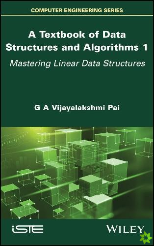 Textbook of Data Structures and Algorithms, Volume 1