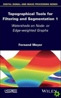 Topographical Tools for Filtering and Segmentation 1