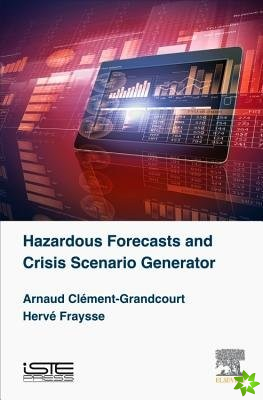 Hazardous Forecasts and Crisis Scenario Generator