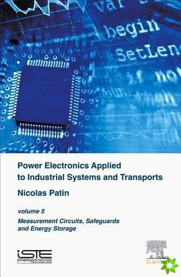 Power Electronics Applied to Industrial Systems and Transports Volume 5