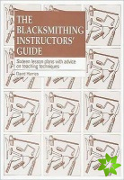 Blacksmithing Instructors Guide