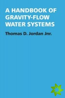 Handbook of Gravity-Flow Water Systems