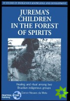 Juremas Children in the Forest of Spirits