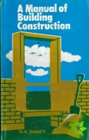 Manual of Building Construction