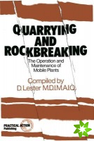Quarrying and Rockbreaking