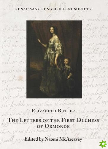 Letters of the First Duchess of Ormonde