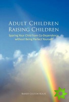 Adult Children Raising Children