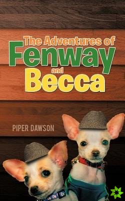 Adventures of Fenway and Becca