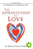 Apprenticeship to Love