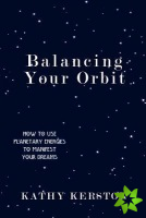Balancing Your Orbit