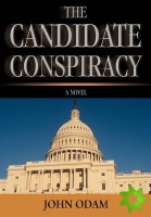 Candidate Conspiracy