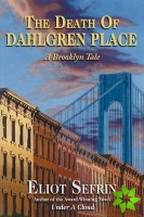 Death of Dahlgren Place
