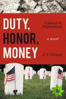 Duty, Honor, Money
