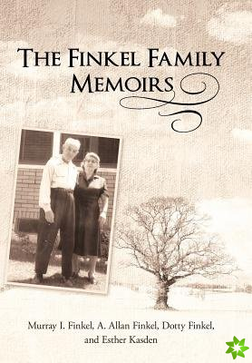 Finkel Family Memoirs