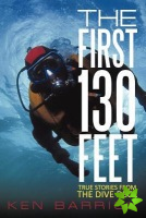 First 130 Feet