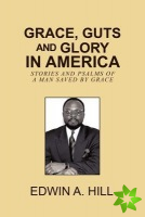 Grace, Guts and Glory in America