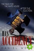 His Accidency