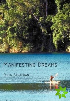 Manifesting Dreams