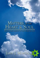 Matters of the Heart & Soul