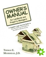 Owner's Manual for Landlords and Property Managers