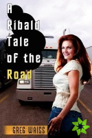 Ribald Tale of the Road
