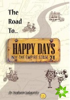 Road to Happy Days
