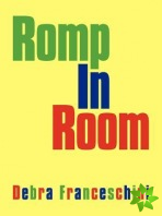 Romp in Room