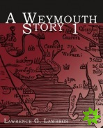 Weymouth Story 1