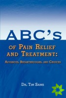 ABC's of Pain Relief and Treatment