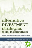 Alternative Investment Strategies and Risk Management