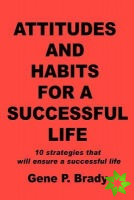 Attitudes and Habits for a Successful Life
