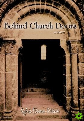Behind Church Doors