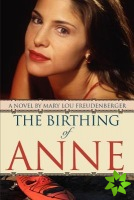 Birthing of Anne