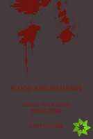 Blood and Shadows