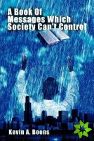 Book of Messages Which Society Can't Control