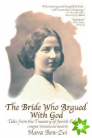 Bride Who Argued with God