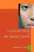 Collection of My Reflections