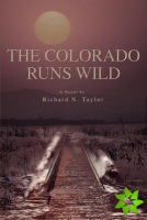 Colorado Runs Wild