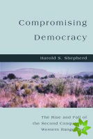 Compromising Democracy