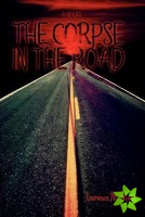 Corpse in the Road