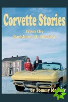 Corvette Stories from the Backbone of America