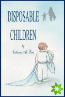 Disposable Children