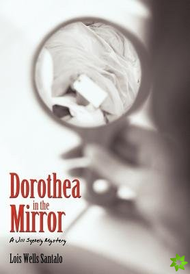 Dorothea in the Mirror